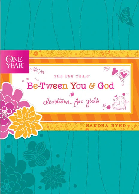 One Year Be-Tween You and God: Devotions for Girls - stevensbooks