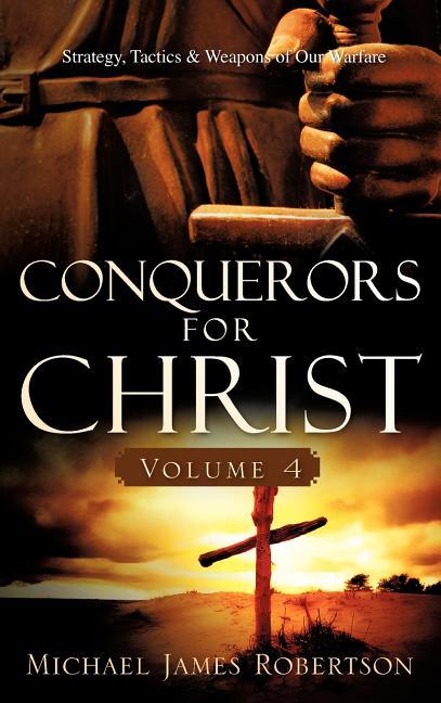 Conquerors for Christ, Volume 4 - stevensbooks