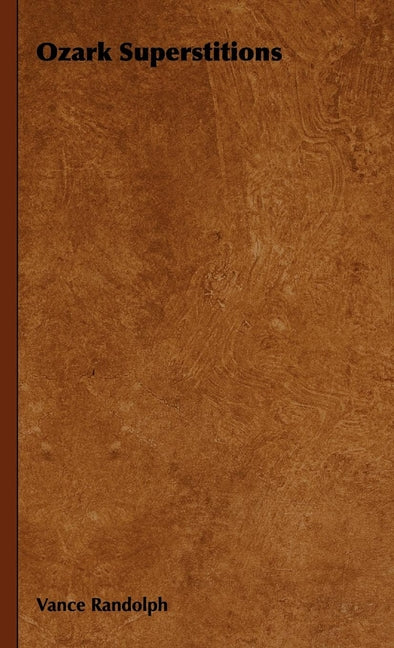 Ozark Superstitions - Ingram