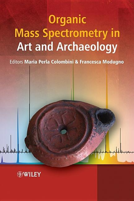 Organic Mass Spectrometry in Art and Archaeology - stevensbooks