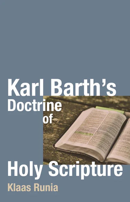 Karl Barth's Doctrine of Holy Scripture - stevensbooks