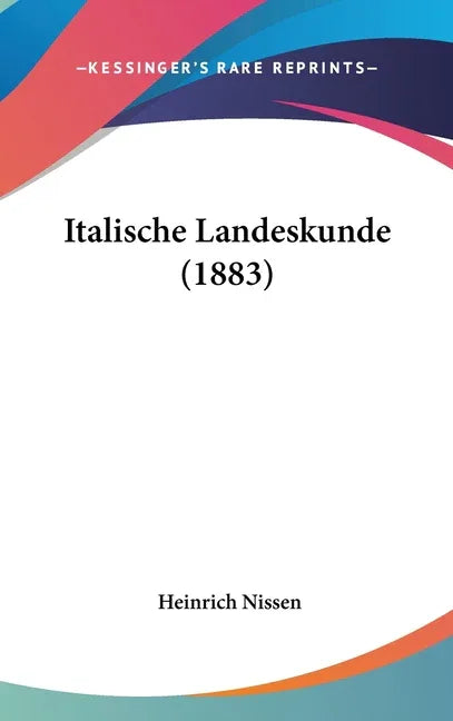Italische Landeskunde (1883) - stevensbooks