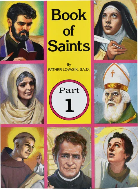 Book of Saints (Part 1): Super-Heroes of God Volume 1 - stevensbooks