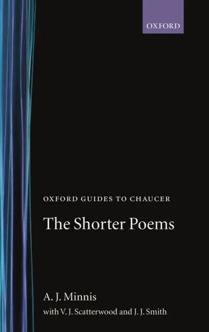 Oxford Guides to Chaucer: The Shorter Poems - stevensbooks