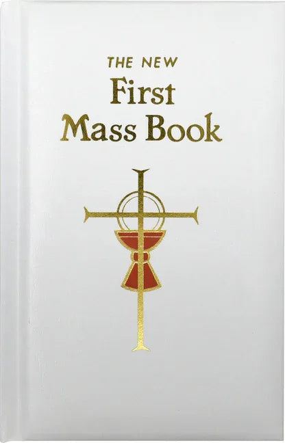 First Mass Book: An Easy Way of Participating at Mass for Boys and Girls (Girls & Boys) - stevensbooks