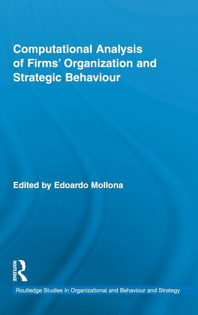 Computational Analysis of Firms' Organization and Strategic Behaviour - stevensbooks