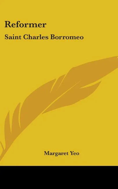 Reformer: Saint Charles Borromeo - stevensbooks