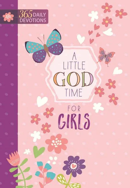 Little God Time for Girls: 365 Daily Devotions - stevensbooks