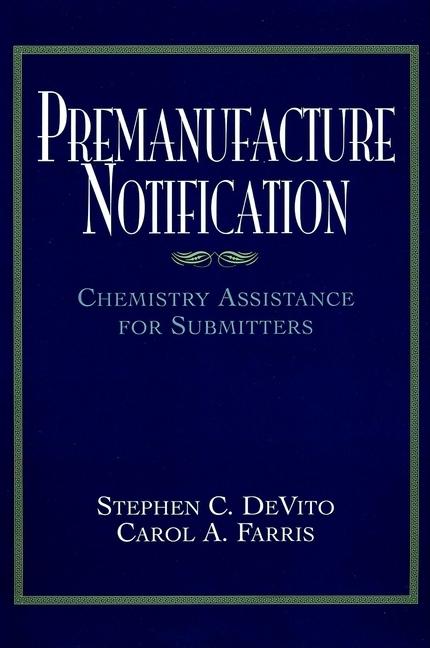 Premanufacture Notification: Chemistry Assistance for Submitters - Ingram
