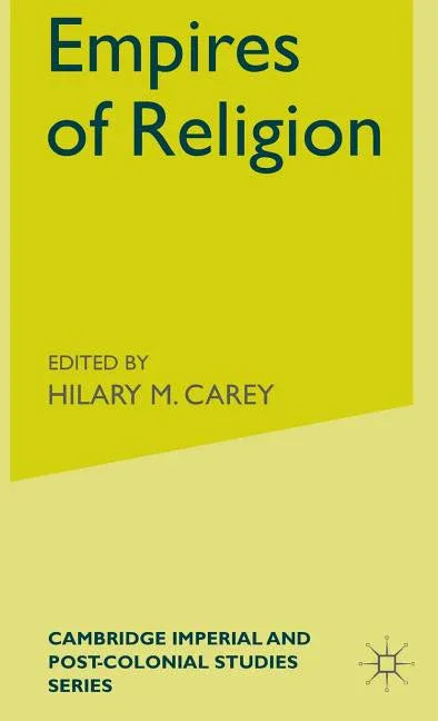 Empires of Religion (2008) - stevensbooks