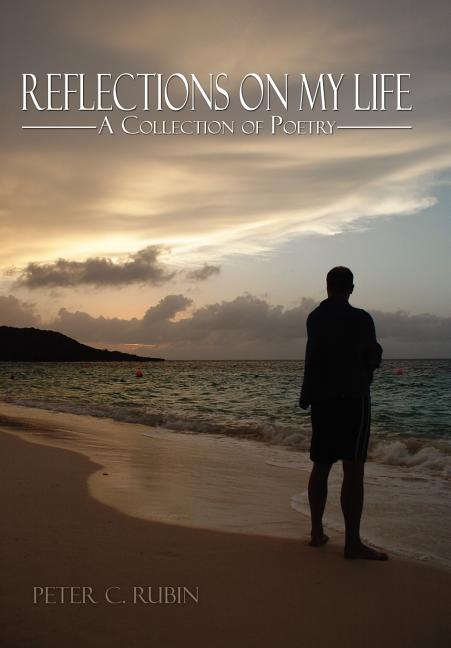 Reflections on My Life: A Collection of Poetry - Ingram