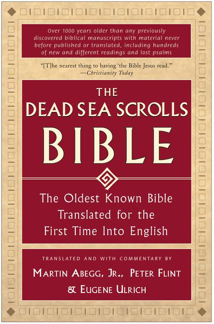 Dead Sea Scrolls Bible: The Oldest Known Bible Translated for the First Time Into English - Ingram