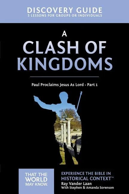 Clash of Kingdoms Discovery Guide: Paul Proclaims Jesus as Lord - Part 1 15 - stevensbooks