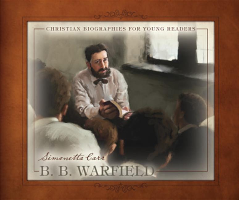 B. B. Warfield - Ingram