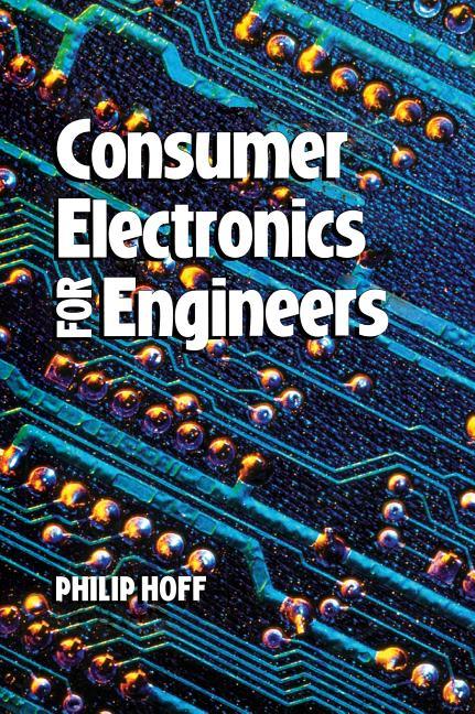 Consumer Electronics for Engineers - stevensbooks