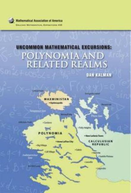 Uncommon Mathematical Excursions: Polynomia and Related Realms (UK) - Ingram