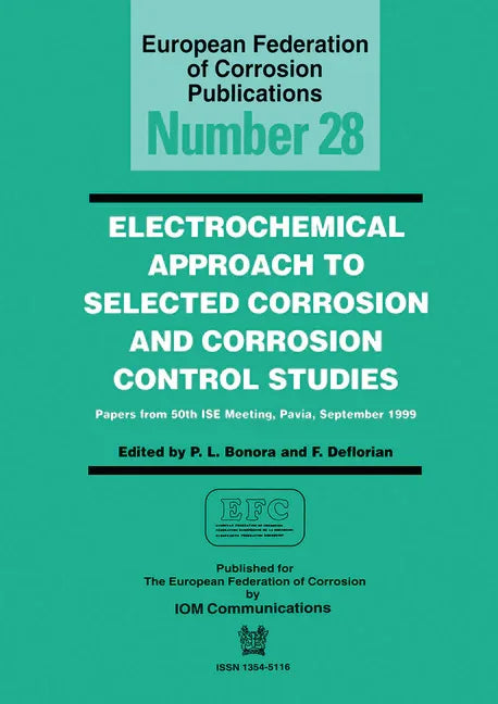 Electrochemical Approach to Selected Corrosion and Corrosion Control Studies (Efc 28) - stevensbooks