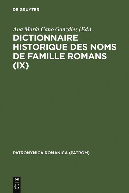 Dictionnaire historique des noms de famille romans (IX) (Reprint 2011) - stevensbooks