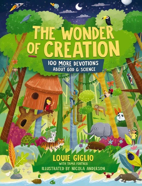 Wonder of Creation: 100 More Devotions about God and Science - stevensbooks
