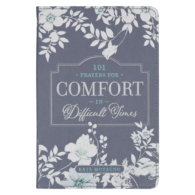 101 Prayers for Comfort in Difficult Times Faux Leather Gift Book - stevensbooks