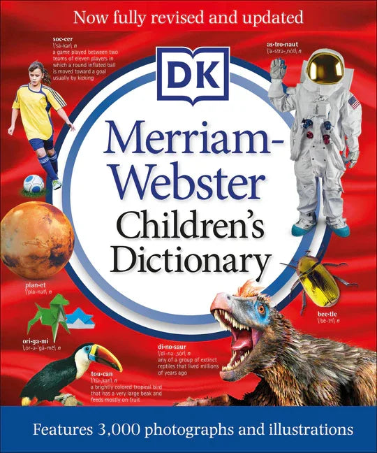 Merriam-Webster Children's Dictionary, New Edition: Features 3,000 Photographs and Illustrations - stevensbooks