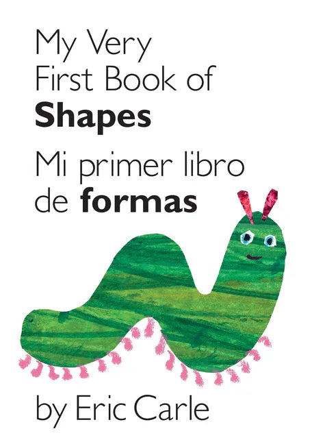 My Very First Book of Shapes / Mi Primer Libro de Formas: Bilingual Edition - stevensbooks
