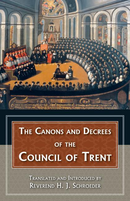 Canons and Decrees of the Council of Trent - stevensbooks