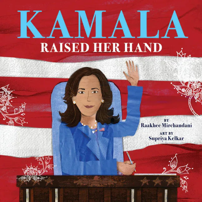 Kamala Raised Her Hand - stevensbooks