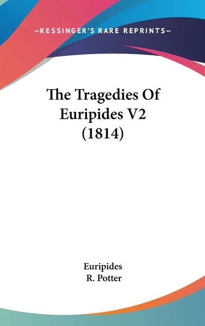 Tragedies Of Euripides V2 (1814) - stevensbooks