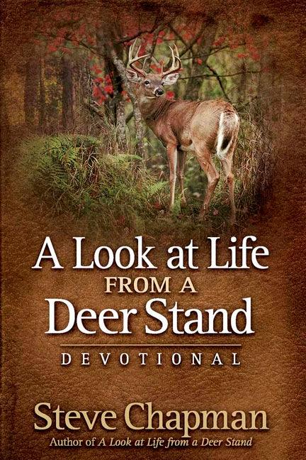 Look at Life from a Deer Stand Devotional - stevensbooks