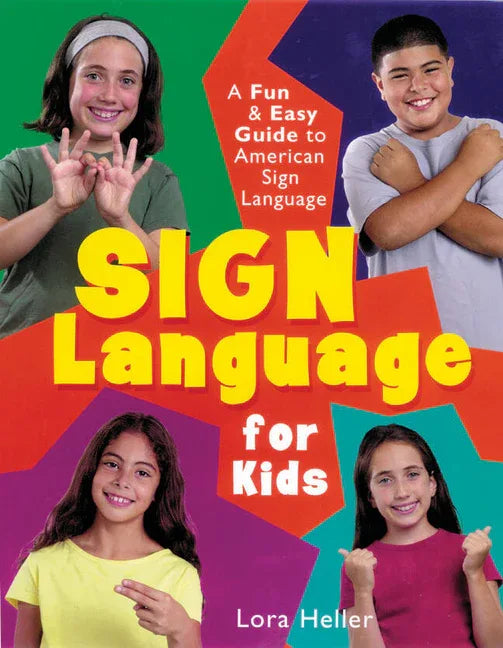 Sign Language for Kids: A Fun & Easy Guide to American Sign Language - stevensbooks