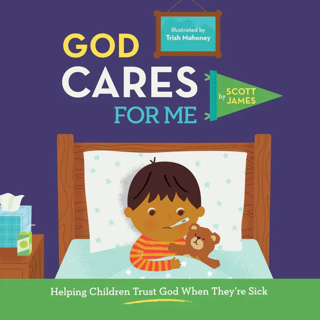 God Cares for Me: Helping Children Trust God When They're Sick - stevensbooks