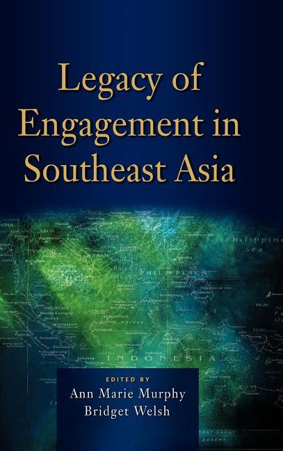 Legacy of Engagement in Southeast Asia - stevensbooks