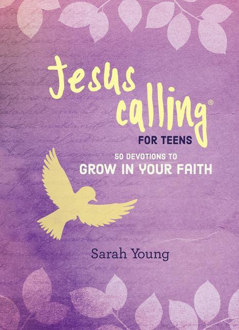 Jesus Calling: 50 Devotions to Grow in Your Faith: (A Devotional for Teens on Spiritual Growth) - stevensbooks