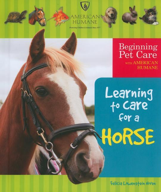 Learning to Care for a Horse - stevensbooks