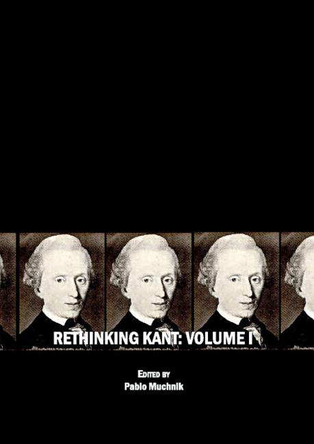 Rethinking Kant: Volume I - Ingram