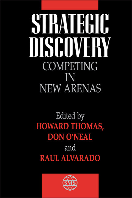 Strategic Discovery: Competing in New Arenas - Ingram