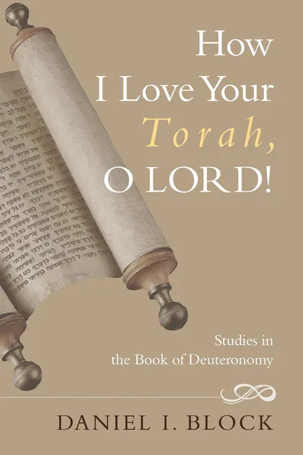 How I Love Your Torah, O LORD! - stevensbooks