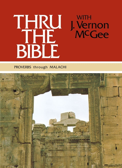 Thru the Bible Vol. 3: Proverbs Through Malachi: Simple Teaching of the Whole Bible 3 - Ingram