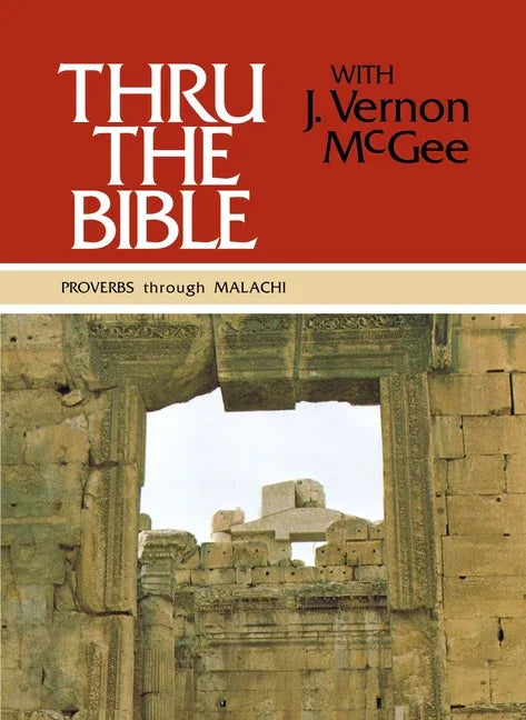Thru the Bible Vol. 3: Proverbs Through Malachi: Simple Teaching of the Whole Bible 3 - stevensbooks