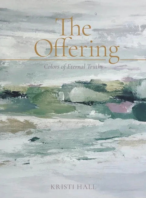 Offering: Colors of Eternal Truths - stevensbooks
