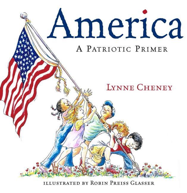 America: A Patriotic Primer - stevensbooks