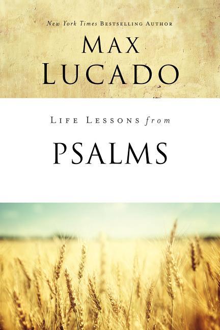 Life Lessons from Psalms: A Praise Book for God's People - stevensbooks