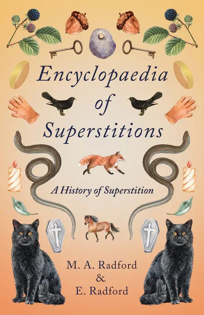 Encyclopaedia of Superstitions - A History of Superstition - stevensbooks