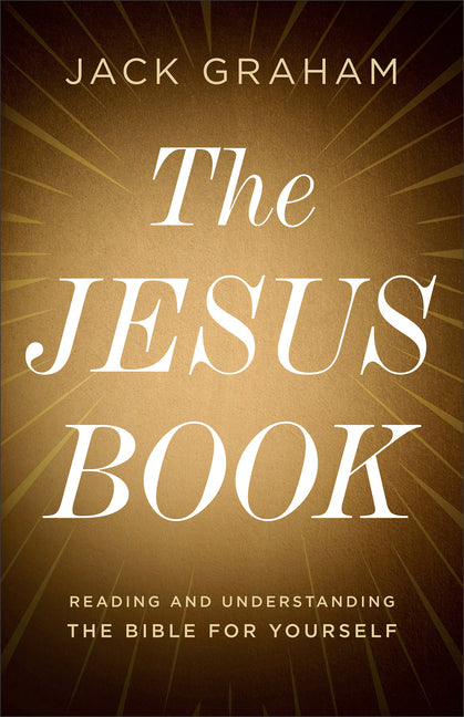 Jesus Book: Reading and Understanding the Bible for Yourself - Ingram