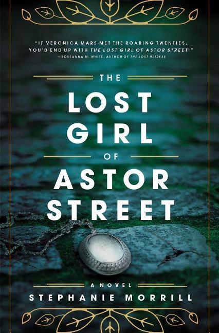 Lost Girl of Astor Street - stevensbooks