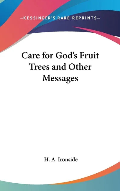 Care for God's Fruit Trees and Other Messages - stevensbooks