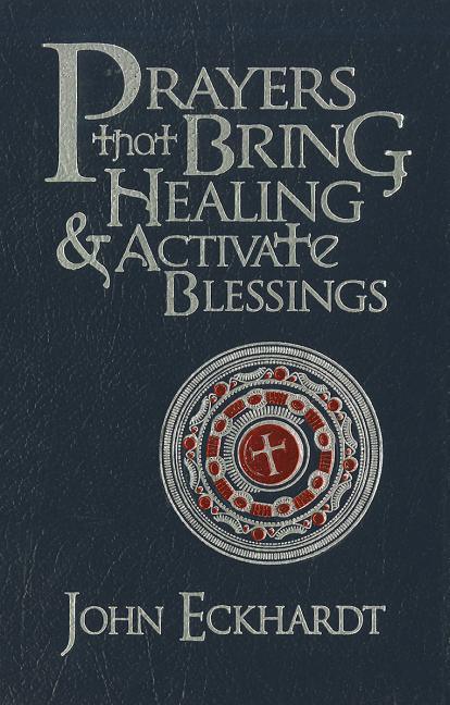 Prayers That Bring Healing and Activate Blessings - stevensbooks