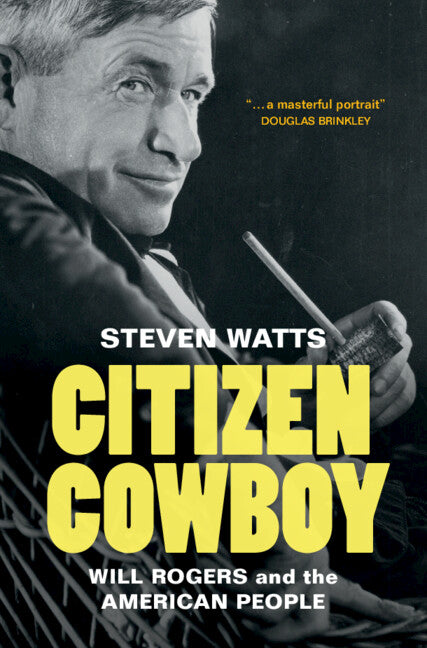 Citizen Cowboy: Will Rogers and the American People - Ingram