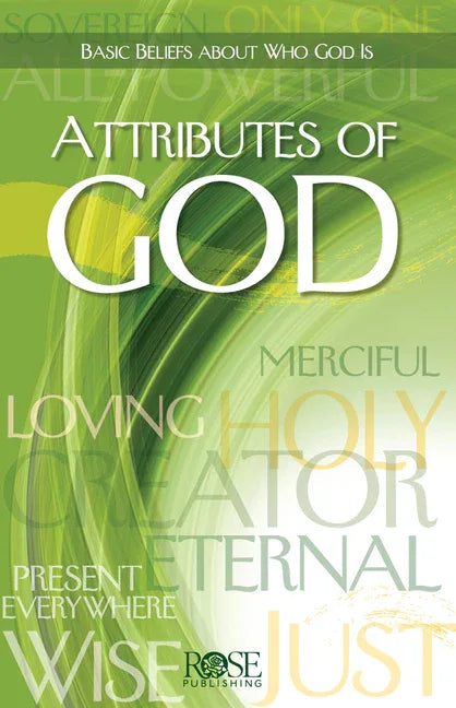 Attributes of God: Basic Beliefs about Who God Is - stevensbooks